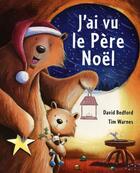 Couverture du livre « J'ai vu le père noël » de Tim Warnes aux éditions Mijade