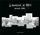 Couverture du livre « Le promeneur de Paris » de Christophe Ollivier aux éditions Pacifique