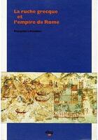 Couverture du livre « La ruche grecque et l'empire de rome » de Letoublon Francoise aux éditions Uga Éditions