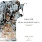 Couverture du livre « Vêtements de Hiroshima » de Michel Aguilera aux éditions Les Points Sur Les I