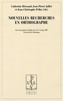 Couverture du livre « Nouvelles recherches en orthographe » de  aux éditions Lambert-lucas