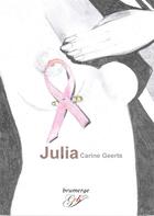 Couverture du livre « Julia » de Carine Geerts aux éditions Brumerge