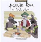 Couverture du livre « Pauvre loup et Krokrofiev » de Marie Dutilloy et Jean-Marc Sylvain aux éditions Association Anacrouse