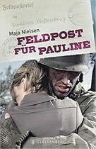Couverture du livre « Feldpost Für Pauline (Gebundenes Buch) » de Maja Nielsen aux éditions Gerstenberg