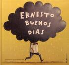 Couverture du livre « Ernesto buenos dias » de Jose Campanari aux éditions Oqo