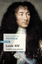 Couverture du livre « Louis XIV » de Jean-Christian Petitfils aux éditions Tallandier