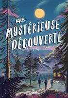 Couverture du livre « Une mystérieuse découverte » de Toby Ibbotson aux éditions Seuil Jeunesse