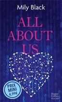 Couverture du livre « All about us - il n'a peur de rien. sauf de vivre sans elle. » de Mily Black aux éditions Harpercollins
