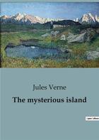 Couverture du livre « The mysterious island » de Jules Verne aux éditions Culturea