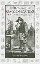Couverture du livre « A Miscellany for Garden-Lovers » de David Squire aux éditions Uit Cambridge Ltd.