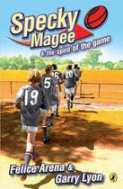 Couverture du livre « Specky Magee & the Spirit of the Game » de Arena Felice aux éditions Penguin Books Ltd Digital