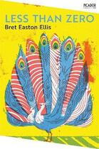 Couverture du livre « LESS THAN ZERO » de Bret Easton Ellis aux éditions Picador Uk
