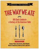 Couverture du livre « The Way We Ate » de Wagtouicz Paul aux éditions Touchstone