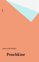 Couverture du livre « Pouchkine » de Jean-Louis Backes aux éditions Seuil (reedition Numerique Fenixx)