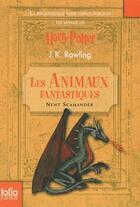 Couverture du livre « Les animaux fantastiques » de J. K. Rowling aux éditions Gallimard-jeunesse