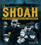 Couverture du livre « La Shoah ; des origines aux récits des survivants » de Philip Steele aux éditions Gallimard-jeunesse