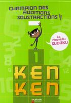 Couverture du livre « Ken Ken champion des additions - soustractions » de  aux éditions Pere Castor