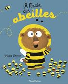 Couverture du livre « À l'école des abeilles » de Nadia Shireen aux éditions Nathan