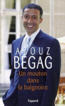 Couverture du livre « Un mouton dans la baignoire » de Azouz Begag aux éditions Fayard