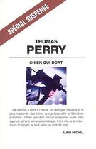 Couverture du livre « Chien qui dort » de Thomas Perry aux éditions Albin Michel