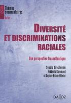 Couverture du livre « Diversité et discrimination raciale ; une perspective transatlantique » de Frederic Guiomard aux éditions Dalloz