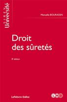 Couverture du livre « Droit des surêtés (8e édition) » de Vincent Bremond et Manuella Bourassin aux éditions Sirey