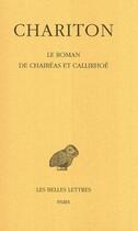 Couverture du livre « Le roman de Chaireas et Callirhoe » de Chariton aux éditions Belles Lettres