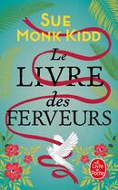 Couverture du livre « Le Livre des ferveurs » de Sue Monk Kidd aux éditions Le Livre De Poche