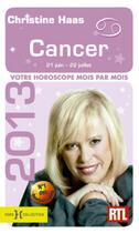 Couverture du livre « Cancer 2013 » de Christine Haas aux éditions Hors Collection