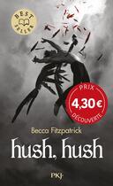 Couverture du livre « Hush, hush » de Becca Fitzpatrick aux éditions Pocket Jeunesse