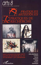 Couverture du livre « Pratiques artistiques, pratiques de recherche » de Daniel Danetis aux éditions L'harmattan