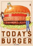 Couverture du livre « Today's burger Tome 4 » de Umetaro Saitani et Rei Hanagata aux éditions Soleil