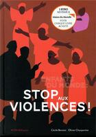 Couverture du livre « Enfants du monde : stop aux violences ! » de Cecile Benoist et Olivier Charpentier aux éditions Actes Sud Junior