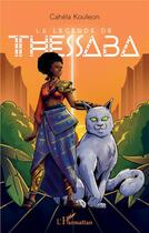 Couverture du livre « La légende de Thessaba » de Cahela Kouleon aux éditions L'harmattan