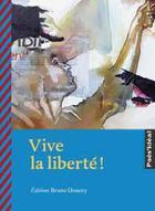Couverture du livre « Vive la liberté ! » de  aux éditions Bruno Doucey