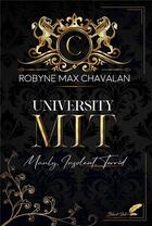 Couverture du livre « Mit : Manly, insolent, torrid » de Robyne Max Chavalan aux éditions Black Ink