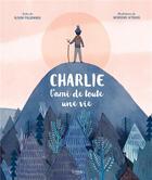 Couverture du livre « Charlie, l'ami de toute une vie » de Alison Falkonakis et Nearchos Ntaskas aux éditions Kimane