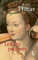 Couverture du livre « Les lys pourpres » de Karin Hann aux éditions Litos