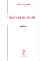 Couverture du livre « TH n°41 - Vérité et histoire » de Pierre Gisel aux éditions Beauchesne