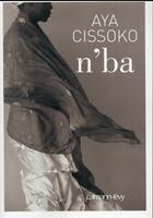 Couverture du livre « N'Ba » de Aya Cissoko aux éditions Calmann-levy