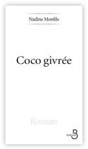 Couverture du livre « Coco givrée » de Nadine Monfils aux éditions Belfond