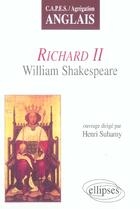 Couverture du livre « Shakespeare, richard ii » de Henri Suhamy aux éditions Ellipses