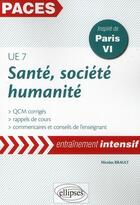 Couverture du livre « Ue7 - sante, societe, humanite » de Nicolas Brault aux éditions Ellipses