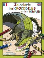 Couverture du livre « Je colorie les tortues et les crocodiles » de  aux éditions Ouest France