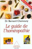 Couverture du livre « Le guide de l'homeopathie » de Bernard Chemouny aux éditions Odile Jacob