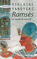 Couverture du livre « Ramsès ; les secrets du prince » de Violaine Vanoyeke aux éditions Succes Du Livre
