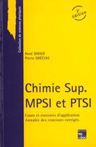 Couverture du livre « Chimie sup. mpsi et ptsi (2. ed.) » de Rene Didier aux éditions Tec Et Doc