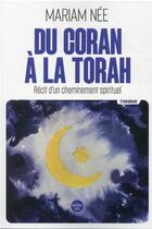 Couverture du livre « Du Coran à la Torah » de Mariam Nee aux éditions Cherche Midi