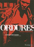 Couverture du livre « Ordures t.1 ; entrée nord » de Olivier Cinna et Stephane Piatzszek aux éditions Futuropolis