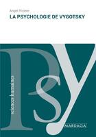 Couverture du livre « La psychologie de Vygotsky » de Angel Riviere aux éditions Mardaga Pierre